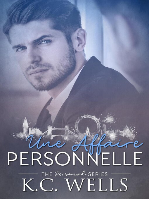 Title details for Une Affaire Personnelle by K.C. Wells - Available